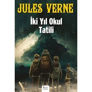 İki Yıl Okul Tatili - Jules Verne