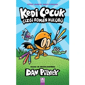Kedi Çocuk Çizgi Roman Kulübü - Dav Pilkey