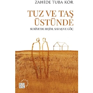 Tuz ve Taş Üstünde