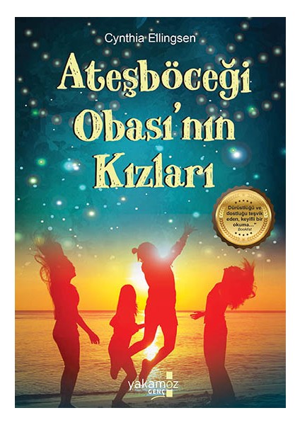 Ateşböceği Obası’nın Kızları – Cynthia Ellingsen