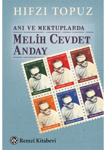 Anı Ve Mektuplarla Melih Cevdet Anday