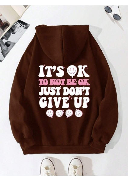 Kahverengi It's Ok Baskılı Oversize Kapüşonlu Erkek Sweatshirt modelleri