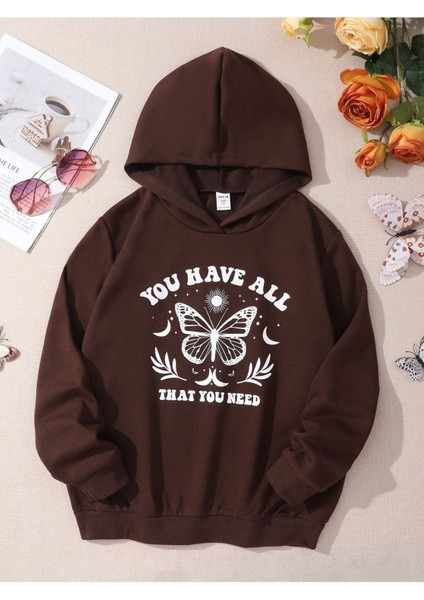Kadın You Have All Baskılı Oversize Kahverengi Kapuşonlu Sweatshirt