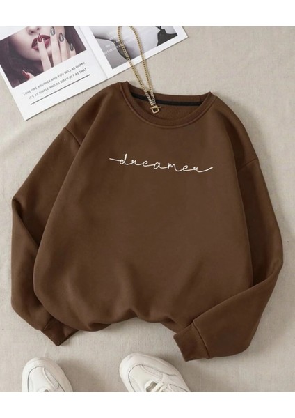 Kahverengi Dreamer Baskılı Oversize Bisiklet Yaka Unisex Sweat.