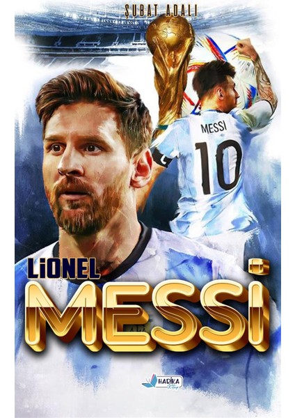 Benim Hikayem Lionel Messi