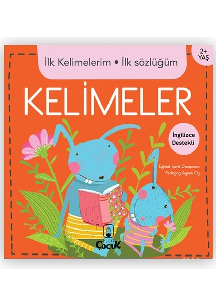 Ilk Kelimelerim Ilk Sözlüğüm - Kelimeler - Bebeklerde Erken Öğrenme, Keşfetme, Bilişsel Gelişim