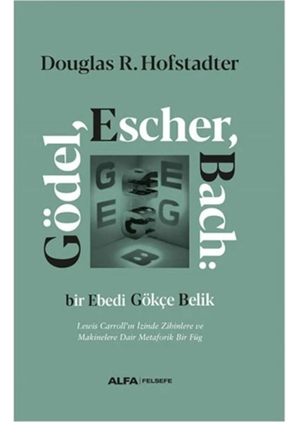 Gödel Escher Bach (Ciltli)