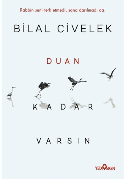 Duan Kadar Varsın - Bilal Civelek