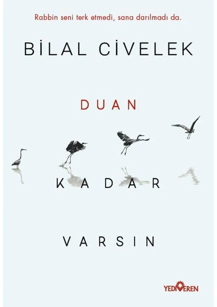 Duan Kadar Varsın - Bilal Civelek