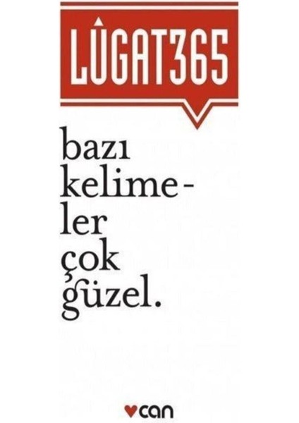 Lugat 365 - Bazı Kelimeler Çok Güzel