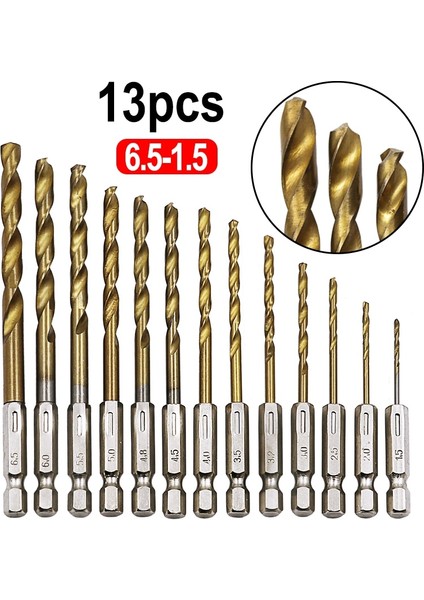 13 Adet/grup Hss Yüksek Hız Çeliği Titanyum Kaplamalı Matkap Ucu Seti 1/4 Hex Shank 1.5-6.5mm (Yurt Dışından) fiyatları