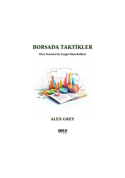 Borsada Taktikler - Alex Grey
