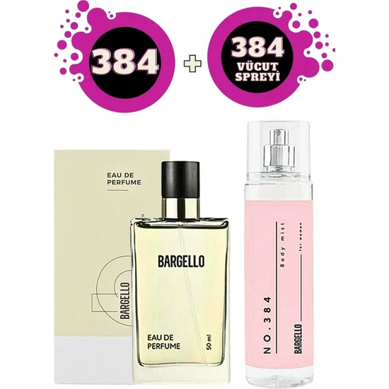Bargello 384 Edp 50 Ml Floral Kadın Parfüm + No:384 210 Ml Body Mist Vücut Spreyi