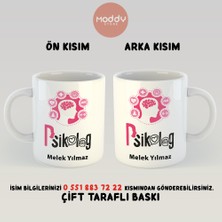 Moddy Store Kişiye Özel Isimli Psikolog Meslek Tasarımlı Baskılı Kupa Bardak Hediyelik