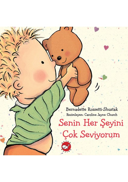 Senin Her Şeyini Çok Seviyorum