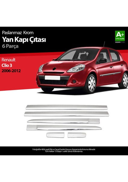 Renault Clio 3 HB Krom Yan Kapı Çıtası 6 Prç 2006-2012 A+ Kalite