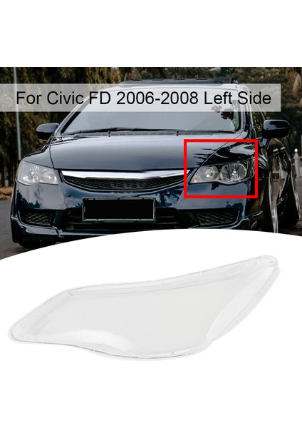 Araba Ön Sol Yan Far Şeffaf Lens Lamba Gölge Kabuk Kapak 2006 2007 2008 Honda Civic Fd (Yurt Dışından)