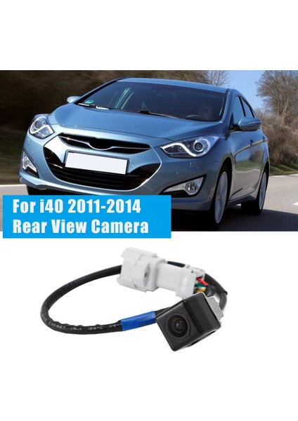 Hyundai I40 I40 2011-2014 Araç Dikiz Kamera Ters Yedekleme Park Yardım Kamerası 95760-3Z001 95760-3Z000 3Z102 (Yurt Dışından)