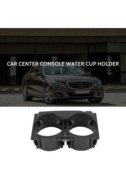 Mercedes Benz W212 E-Class 2013 Için Orta Konsol Bardak Tutacağı (Yurt Dışından) fiyatları
