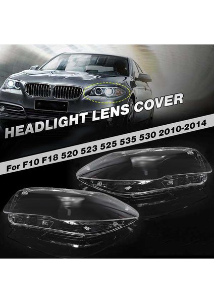 Araba Ön Far Far Lambası Lens Kapağı Bmw-5 Serisi Için F10 F18 520 523 525 535 530 2010-2014 Sol (Yurt Dışından)