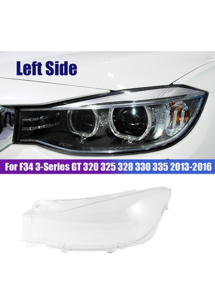 Bmw F34 3-Series Gt 2013-2016 Için Sol Araba Far Camı Kapağı Lamba Gölge Lens Başkanı Işık Lambası Kabuk Kapak (Yurt Dışından) fiyatları
