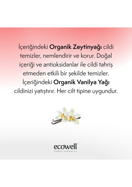 Makyaj Temizleme Sütü, Organik & Vegan Sertifikalı, Göz Yakmayan Nemlendirici Vanilya Yağı Özü 200ml