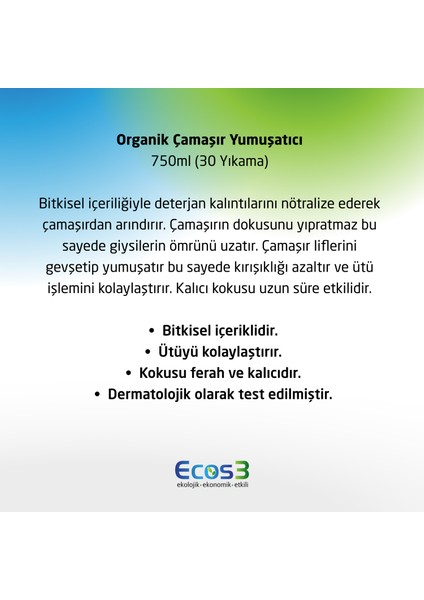 Çamaşır Yumuşatıcı, Organik & Vegan Sertifikalı, Ekolojik, Extra Konsantre, 30 Yıkama, 750ml