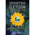 Remzi Kitabevi Şiddetsiz İletişim - Bir Yaşam Dili