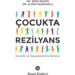 Çocukta Rezilyans – Alper Hasanoğlu Esneklik ve Yeniden Toparlanma Becerisi