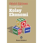 Remzi Kitabevi – Mahfi Eğilmez, Örneklerle Kolay Ekonomi (Popüler Seri, Detaylı ve Anlaşılır Ekonomi Rehberi)