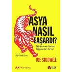 Scala Yayıncılık Asya Nasıl Başardı? Joe Studwell'in SCALA YAYINCILIK'tan Yayınlanan 2023 Yılına Ait Kitabı