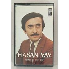 Hasan Yay Içimde Bir Yara Var Kaset (Orjinal Dönem Kağıt Baskı)