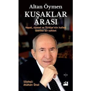 Kuşaklar Arası - Altan Öymen