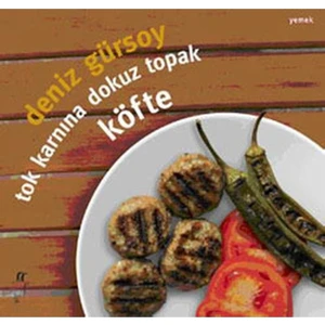 Tok Karnına Dokuz Topak Köfte - Deniz Gürsoy