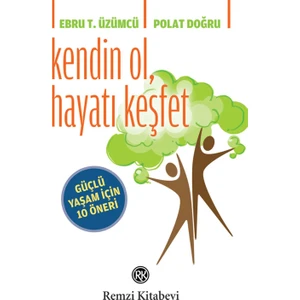 Kendin Ol Hayatı Keşfet
