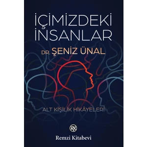 İçimizdeki İnsanlar - Şeniz Ünal