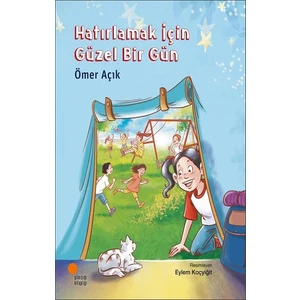Hatırlamak Için Güzel Bir Gün