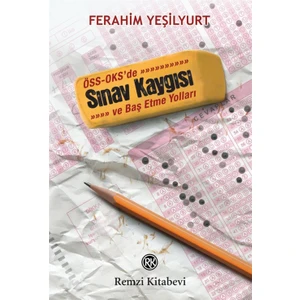 Sınav Kaygısı - Ferahim Yeşilyurt