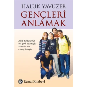 Gençleri Anlamak- Haluk Yavuzer