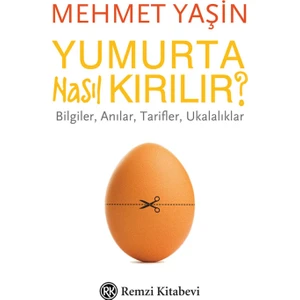 Yumurta Nasıl Kırılır