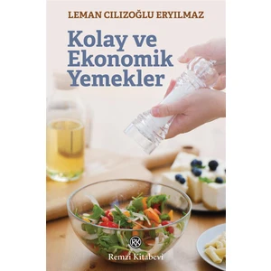 Kolay Ve Ekonomik Yemekler