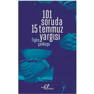 101 Soruda 15 Temmuz Yargısı