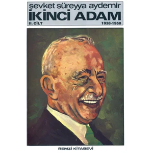 İkinci Adam 2. Cilt (1938-1950)
