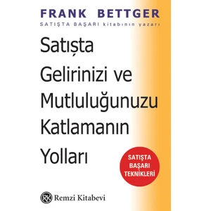 Satışta Gelirinizi Ve Mutluluğunuzu Katl