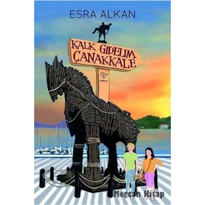 Kalk Gidelim Çanakkale - Esra Alkan