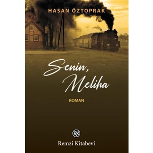 Senin, Meliha - Hasan Öztoprak