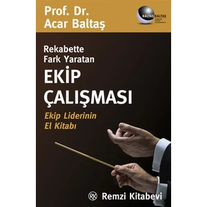 Rekabette Fark Yaratan Ekip Çalışması