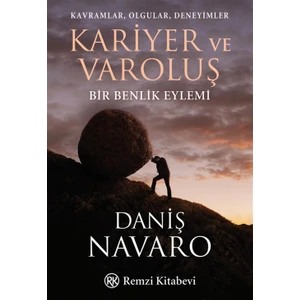 Kariyer Ve Varoluş