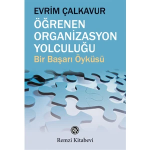 Oğrenen Organizasyon Yolculuğu