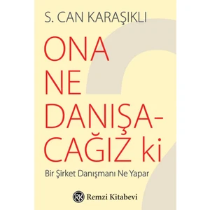 Ona Ne Danişacağiz'ki
